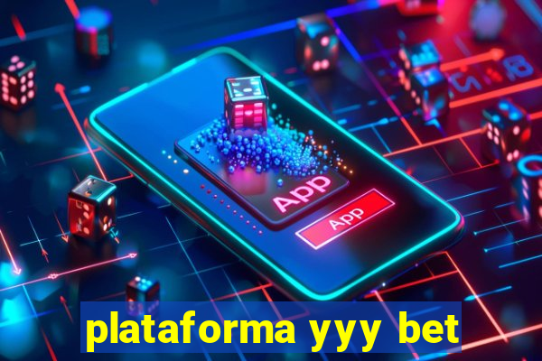 plataforma yyy bet